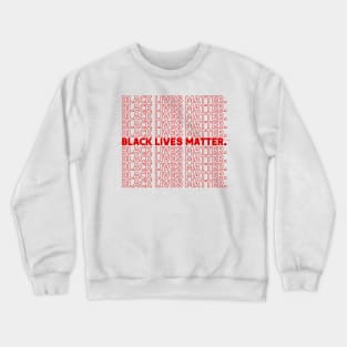 //// BLACK LIVES MATTER ///// Crewneck Sweatshirt